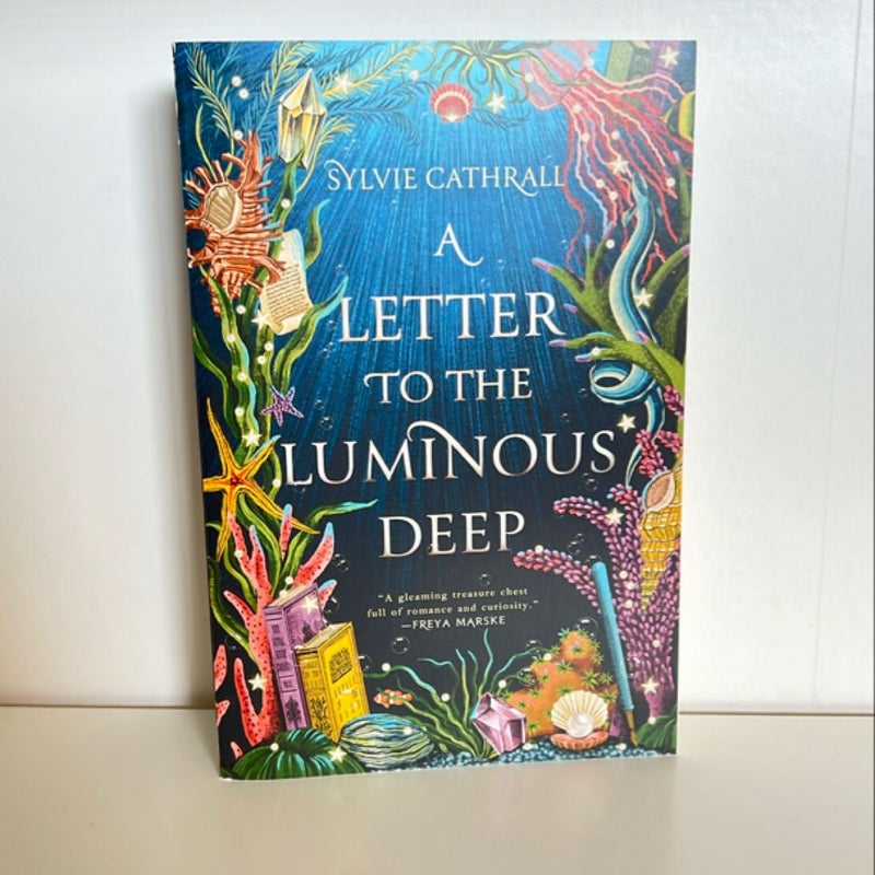 A Letter to the Luminous Deep