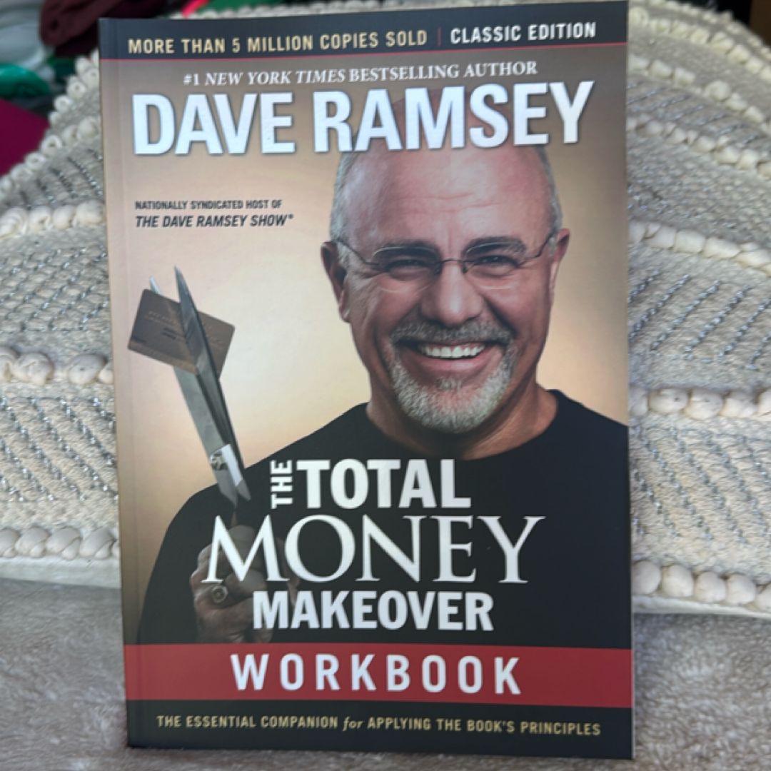 The Total Money Makeover Workbook: Classic Edition