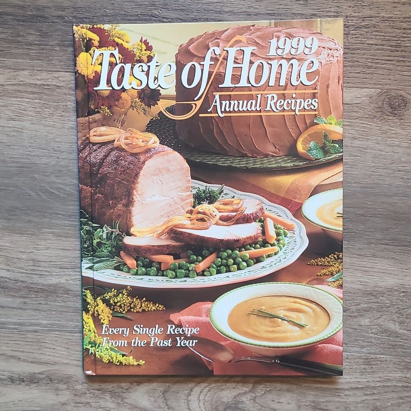 1999 Taste of Home Annual Recipes