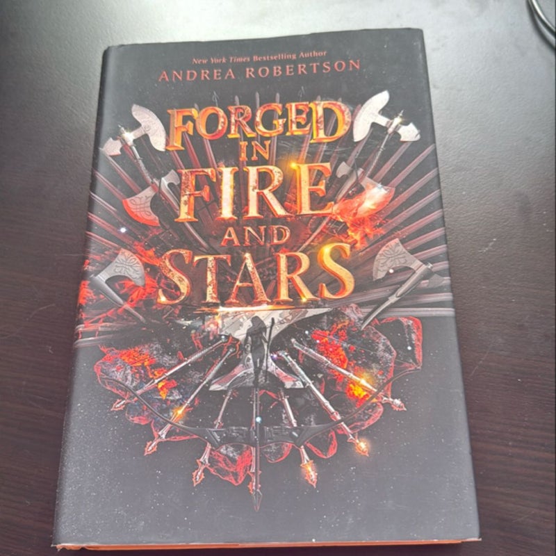 Forged in Fire and Stars