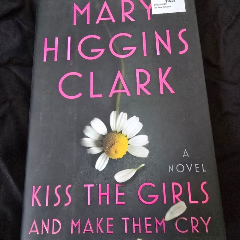 Kiss the Girls and Make Them Cry