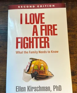 I Love a Fire Fighter
