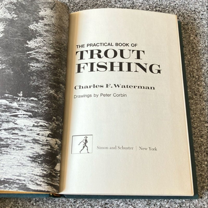 The Practical Book of Trout Fishing 