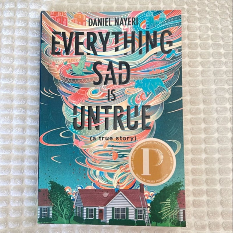 Everything Sad Is Untrue (a True Story)