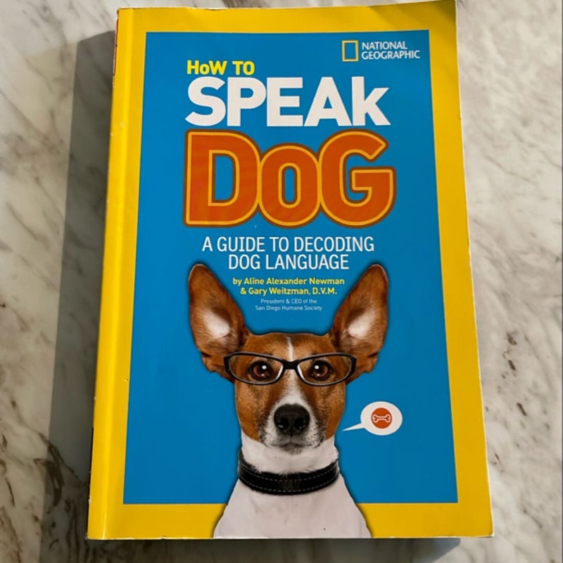 How to Speak Dog