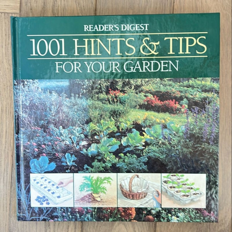 1001 Hints and Tips for Your Garden