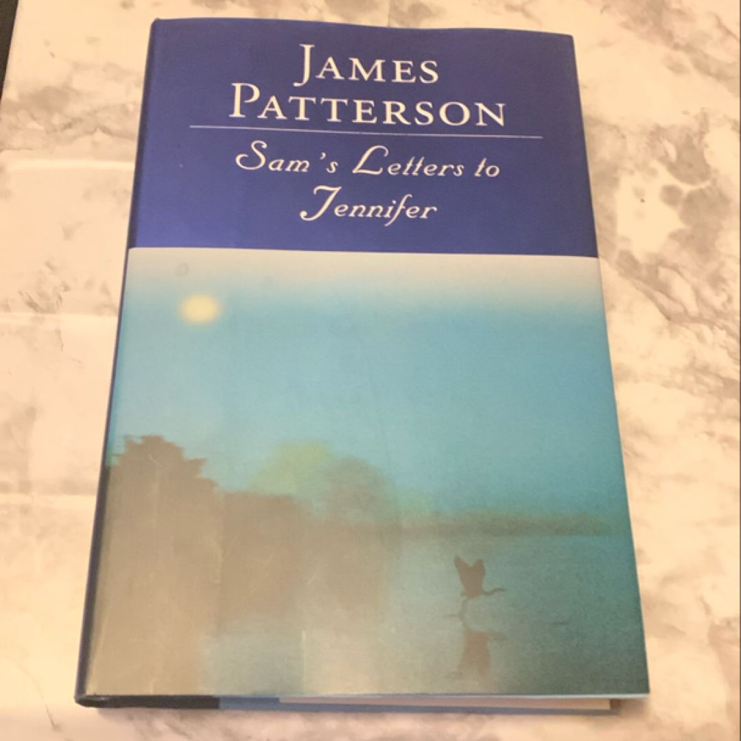 Sam's Letters to Jennifer