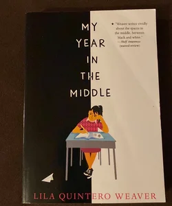 My Year in the Middle