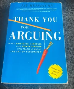 Thank You for Arguing, Revised and Updated Edition
