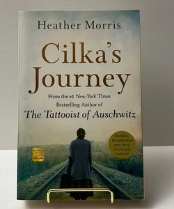 Cilka's Journey: (The Tattooist of Auschwitz, Book 2)