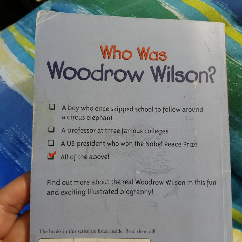 Who Was Woodrow Wilson?