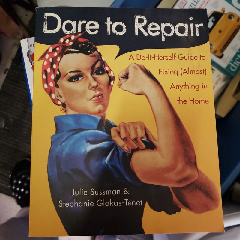 Dare to Repair