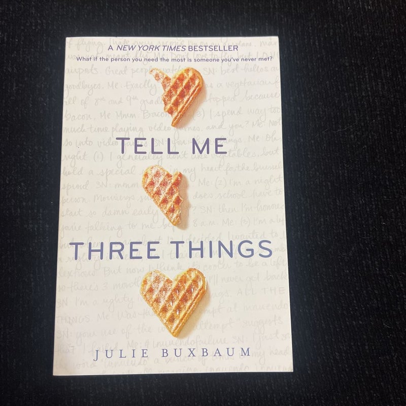 Tell Me Three Things