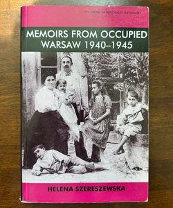 Memoirs from Occupied Warsaw 1940-1945 