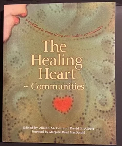 The Healing Heart for Communities