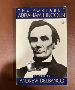 The Portable Abraham Lincoln
