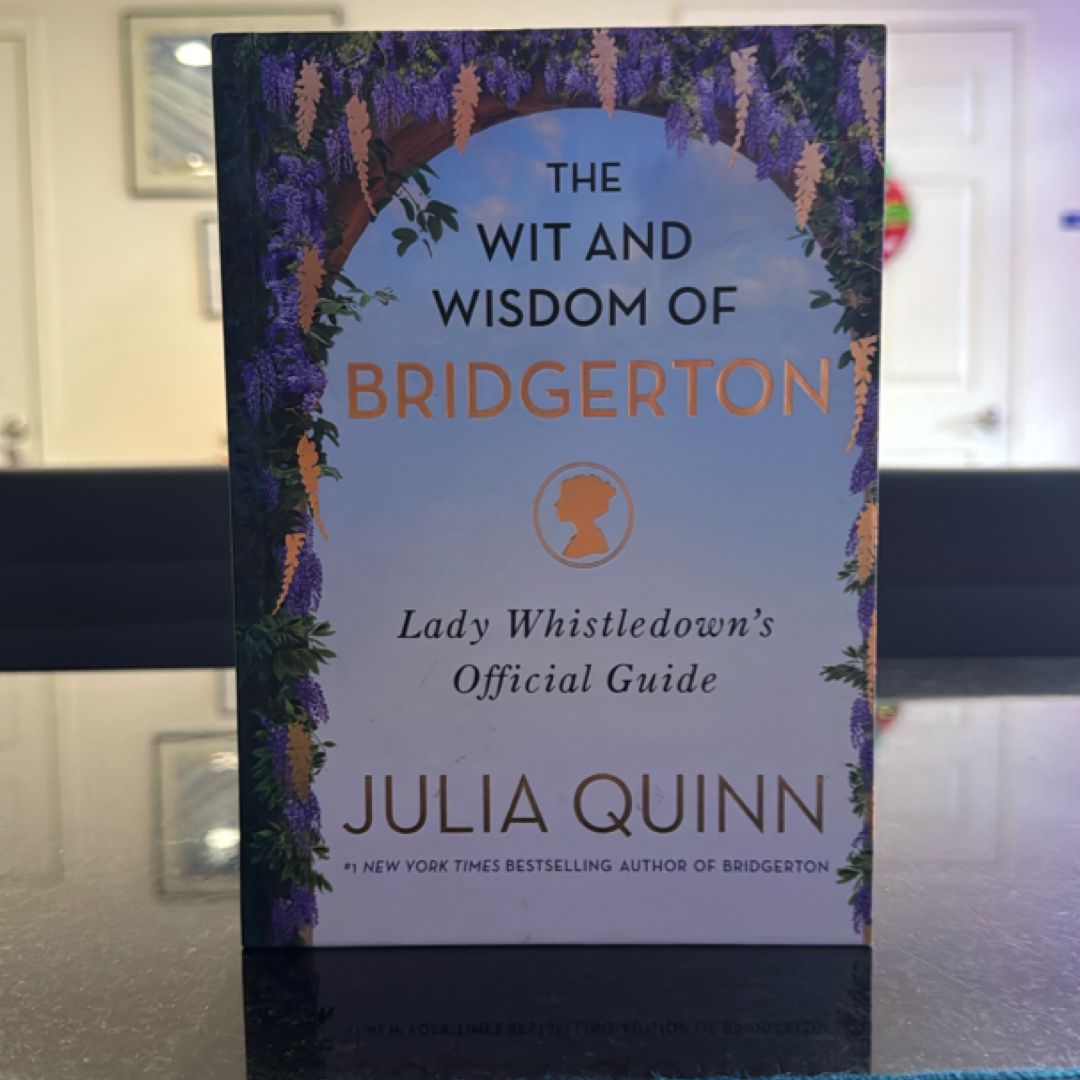 The Wit and Wisdom of Bridgerton