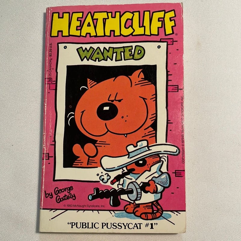 Heathcliff Wanted Public Pussycat #1