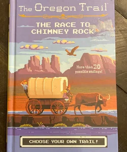 The Race to Chimney Rock