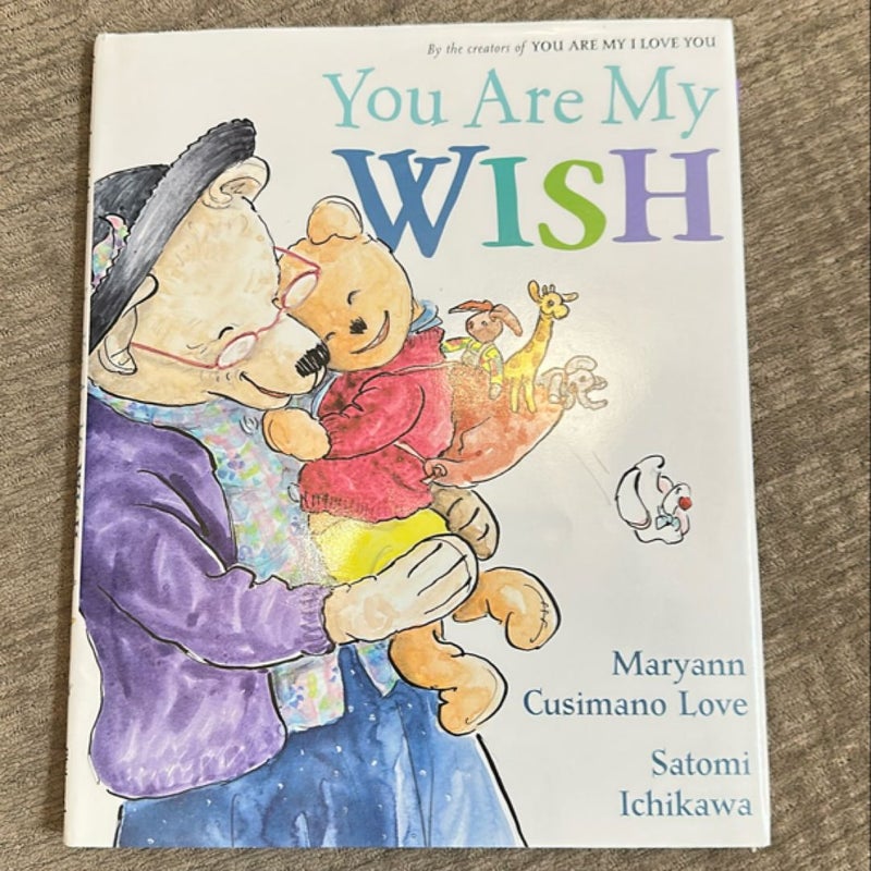 You Are My Wish