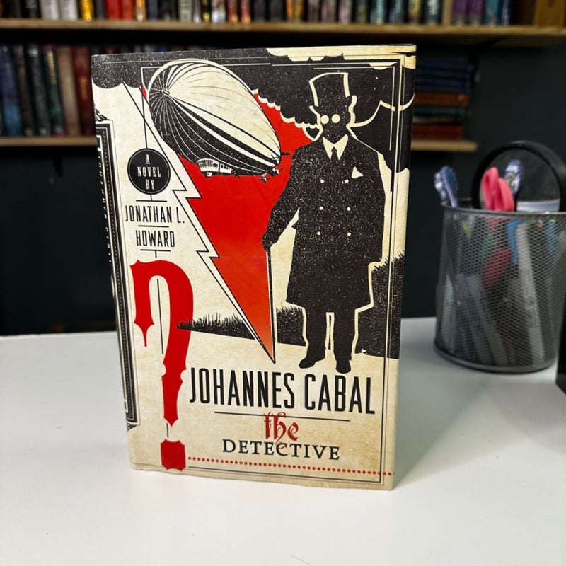 Johannes Cabal the Detective (1st ed 1st printing)