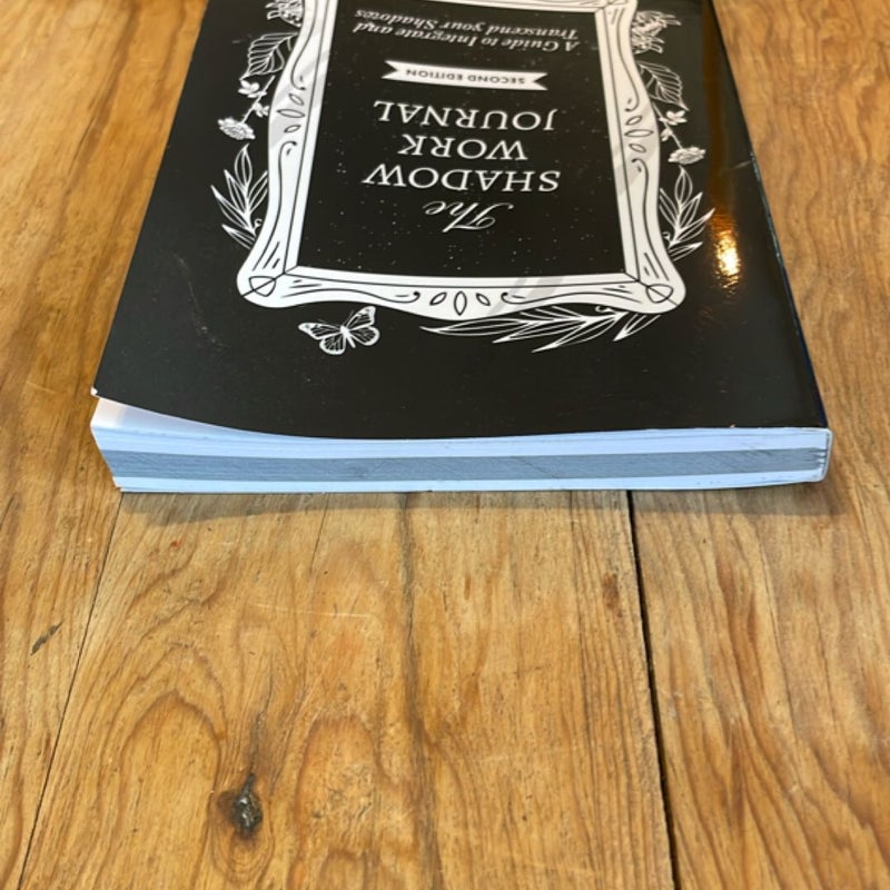 The Shadow Work Journal 2nd Edition: a Guide to Integrate and Transcend Your Shadows
