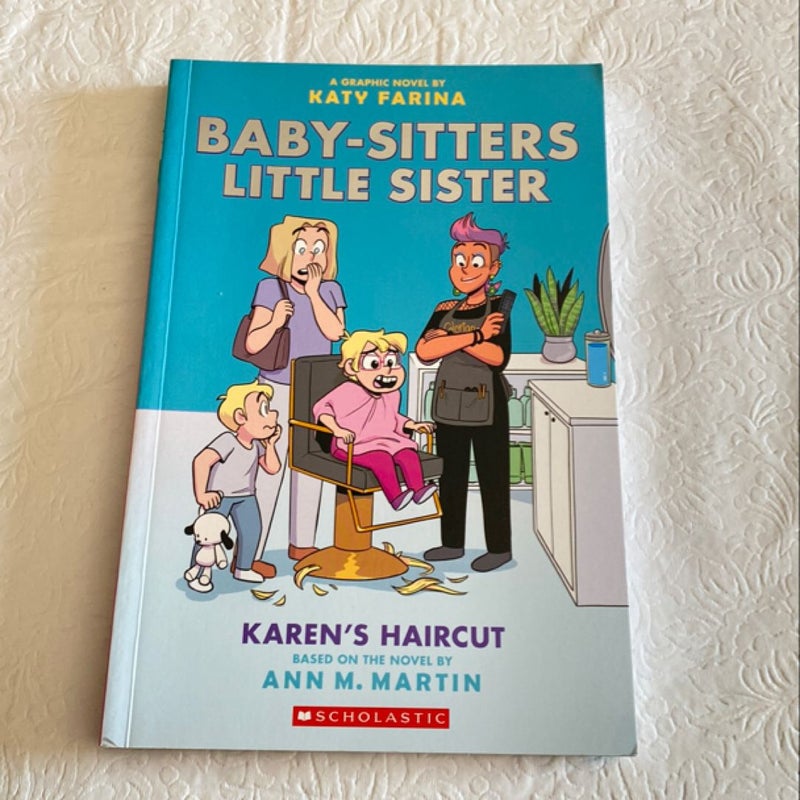 Karen's Haircut: a Graphic Novel (Baby-Sitters Little Sister #7)