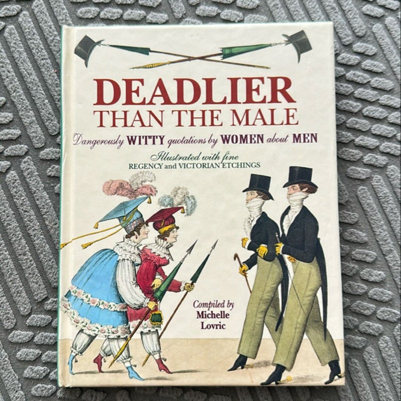 Deadlier Than the Male
