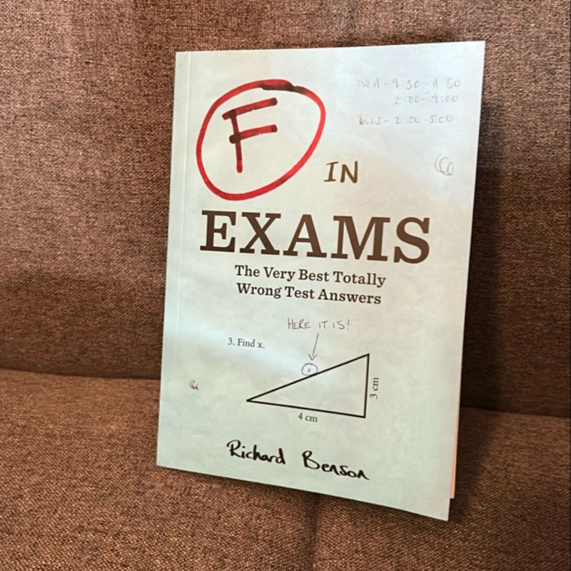 F in Exams: the Very Best Totally Wrong Test Answers (Unique Books, Humor Books, Funny Books for Teachers)