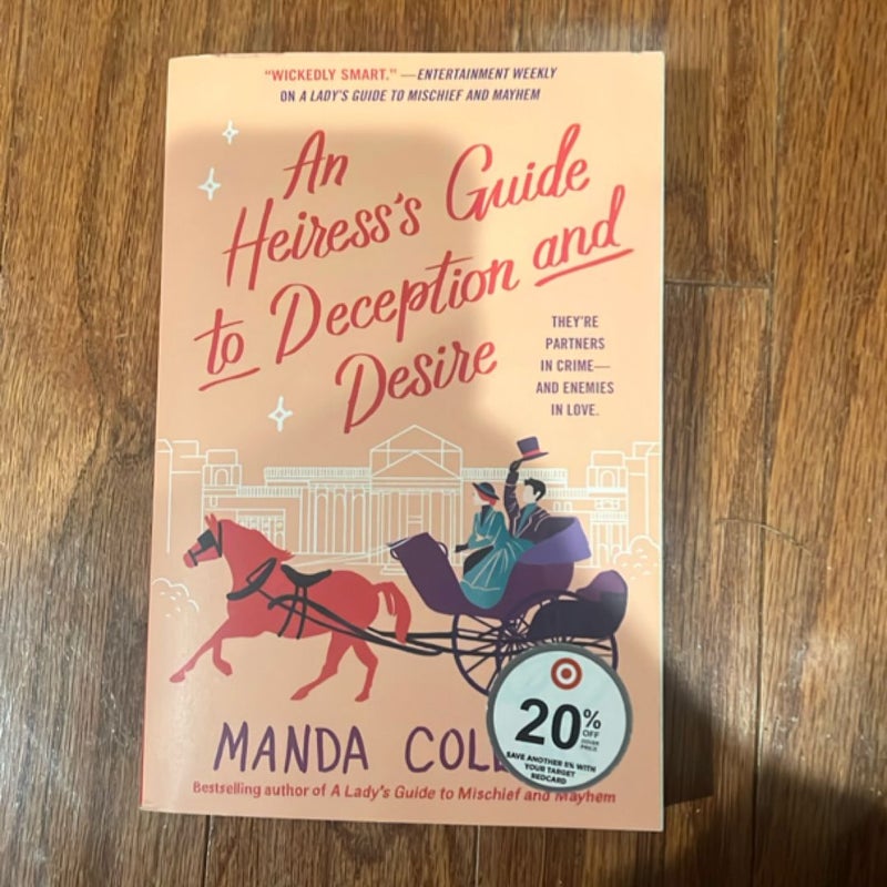 An Heiress's Guide to Deception and Desire