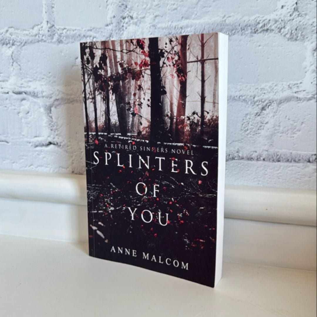Splinters of You by Anne Malcom, Paperback | Pangobooks