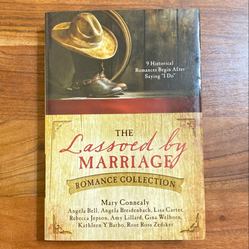 The Lassoed by Marriage Romance Collection