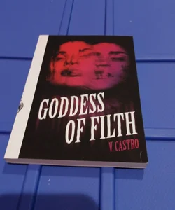 Goddess of Filth