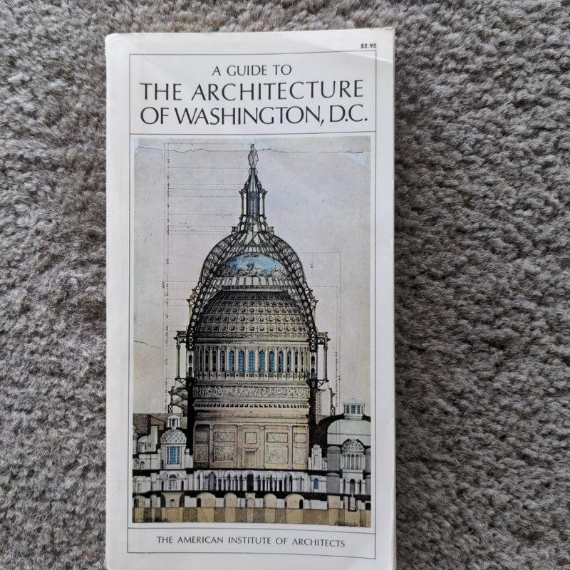 A Guide to the Architecture of Washington DC