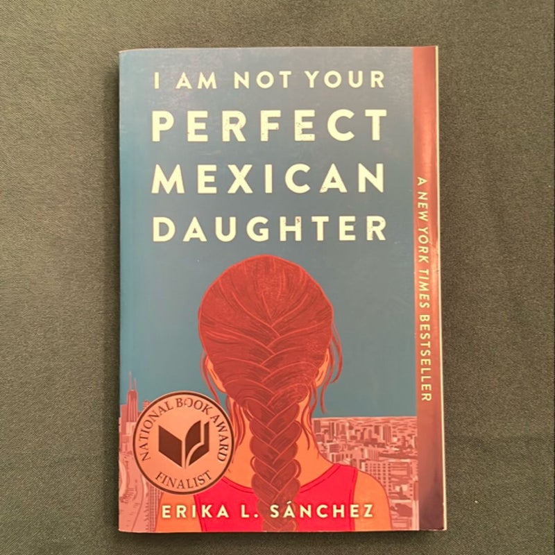 I Am Not Your Perfect Mexican Daughter