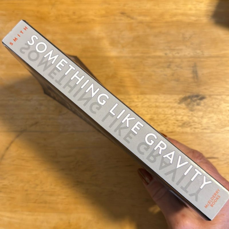 Something Like Gravity