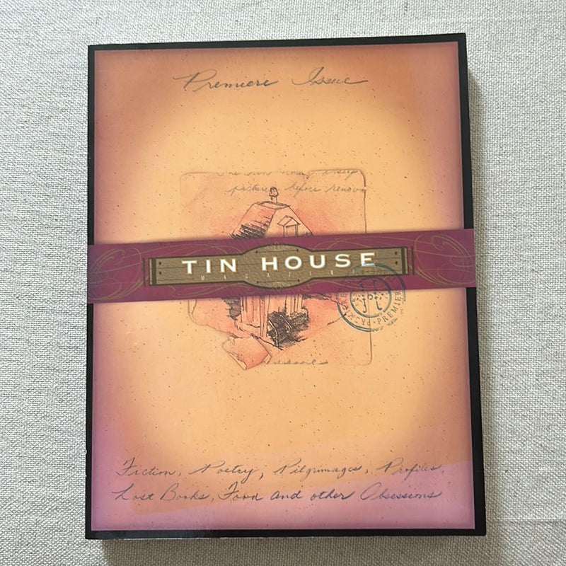 Tin House Premiere Issue: Spring 1999