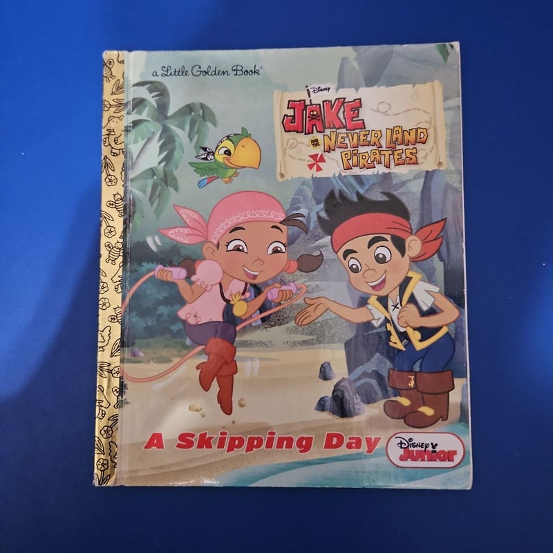 A Skipping Day (Disney Junior: Jake and the Neverland Pirates)