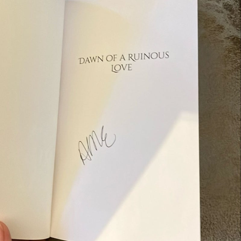 Dawn of a Ruinous Love **SIGNED COPY**