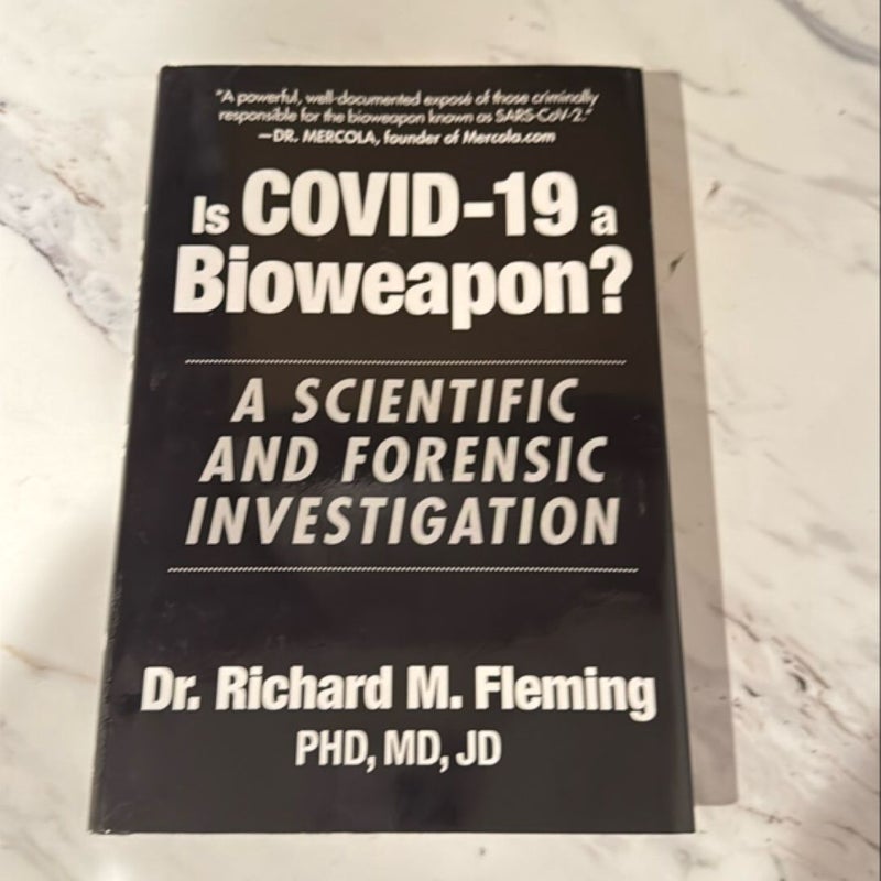 Is COVID-19 a Bioweapon?