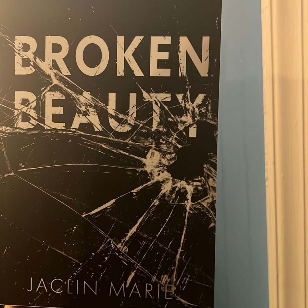 Broken Beauty