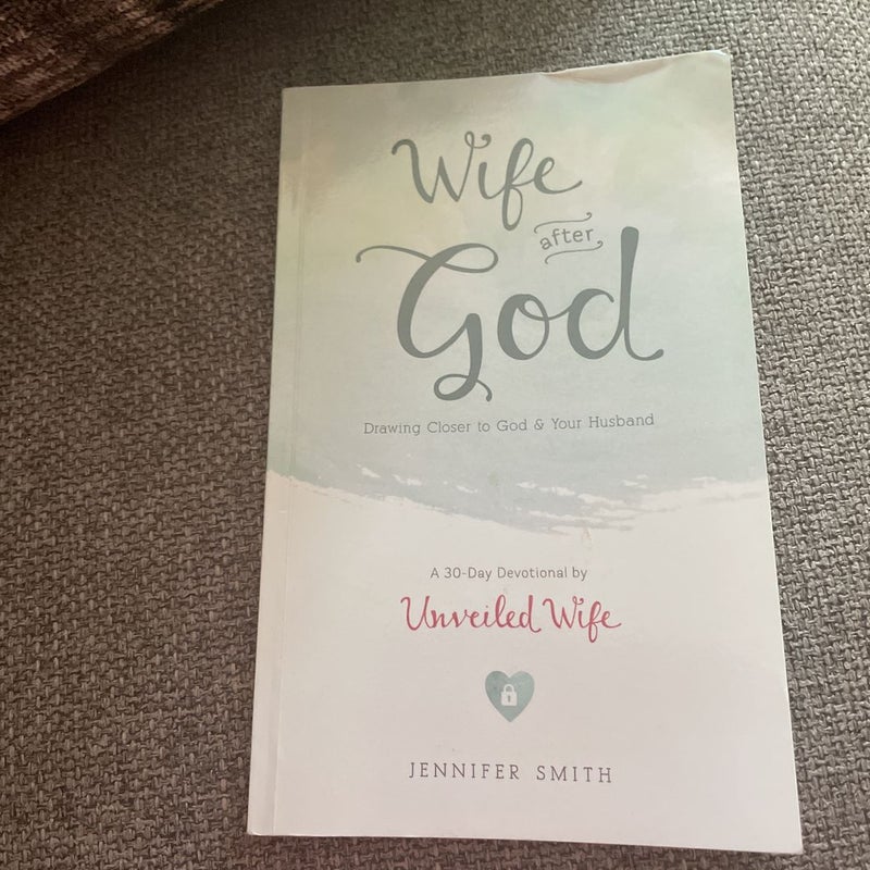 Wife after God