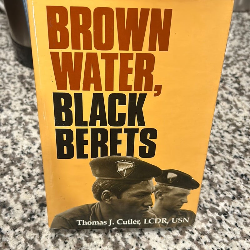 Brown Water, Black Berets