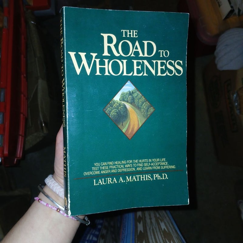 The Road to Wholeness