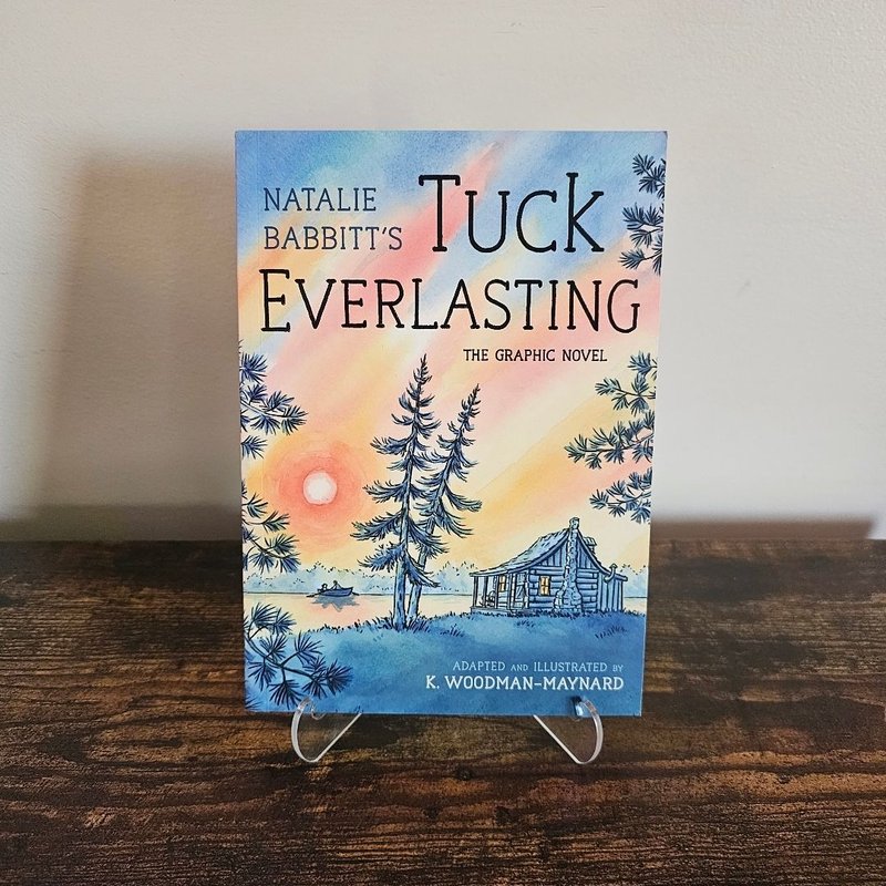 Tuck Everlasting: the Graphic Novel