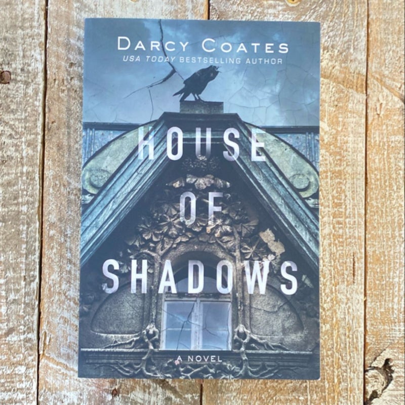 House of Shadows