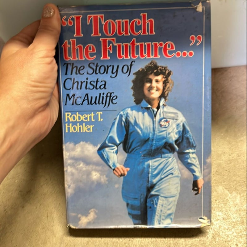 I Touch the Future...