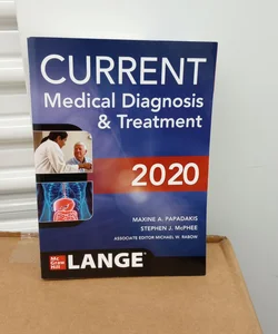 CURRENT Medical Diagnosis and Treatment 2020