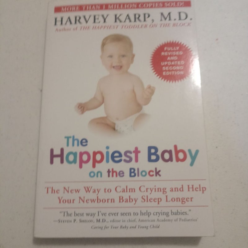 The Happiest Baby on the Block; Fully Revised and Updated Second Edition