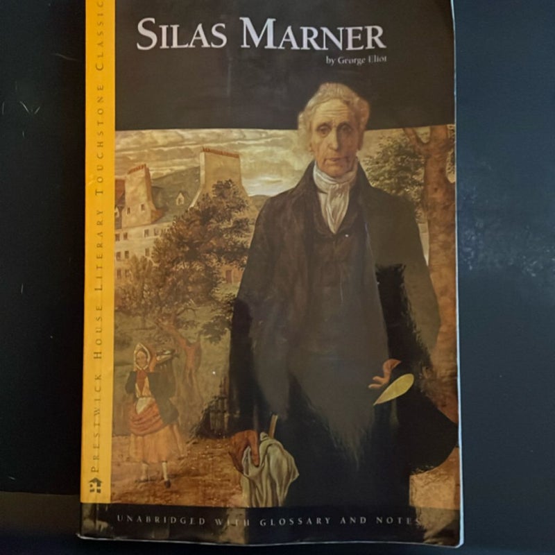 Silas Marner - Literary Touchstone Edition